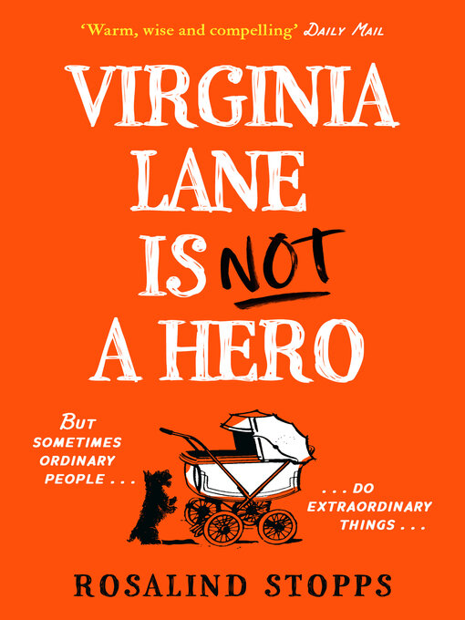 Title details for Virginia Lane is Not a Hero by Rosalind Stopps - Available